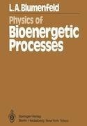 Physics of Bioenergetic Processes