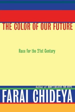 Color Of Our Future, The