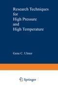 Research Techniques for High Pressure and High Temperature