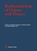 Radiopathology of Organs and Tissues