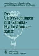 Neue Untersuchungen mit Gamma-Hydroxibuttersäure