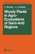 Woody Plants in Agro-Ecosystems of Semi-Arid Regions