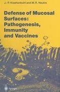 Defense of Mucosal Surfaces: Pathogenesis, Immunity and Vaccines