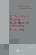 Finiteness and Regularity in Semigroups and Formal Languages