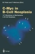 C-Myc in B-Cell Neoplasia