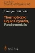 Thermotropic Liquid Crystals, Fundamentals