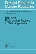 Risk and Progression Factors in Carcinogenesis