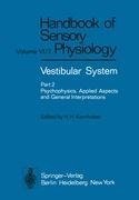 Vestibular System Part 2: Psychophysics, Applied Aspects and General Interpretations