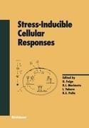 Stress-Inducible Cellular Responses