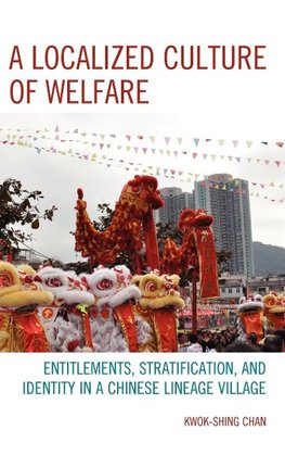 A Localized Culture of Welfare