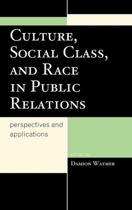 Culture, Social Class, and Race in Public Relations