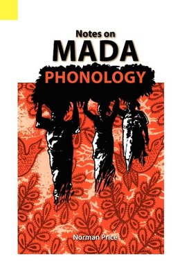 Notes on Mada Phonology