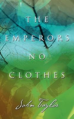 The Emperors No Clothes