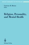 Religion, Personality, and Mental Health