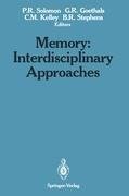 Memory: Interdisciplinary Approaches