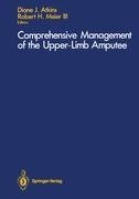 Comprehensive Management of the Upper-Limb Amputee