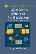 Basic Principles of Structural Equation Modeling