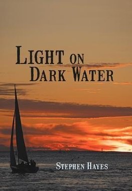 Light on Dark Water