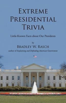 Extreme Presidential Trivia