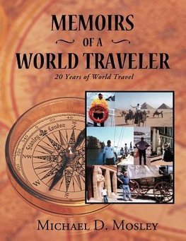 Memoirs of a World Traveler