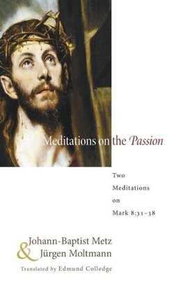 Meditations on the Passion