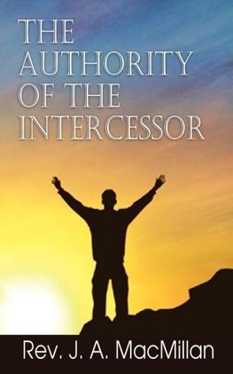 The Authority of the Intercessor