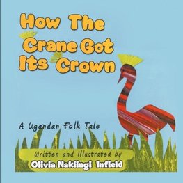 How the Crane Got Its Crown