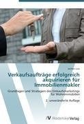 Verkaufsaufträge erfolgreich akquirieren für Immobilienmakler