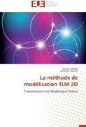 La méthode de modélisation TLM 2D