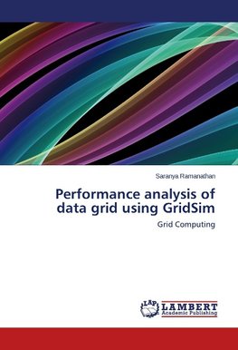 Performance analysis of data grid using GridSim