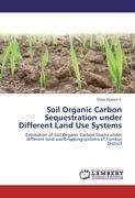 Soil Organic Carbon Sequestration under Different Land Use Systems