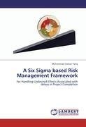 A Six Sigma based Risk Management Framework