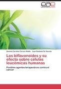 Los biflavonoides y su efecto sobre células leucémicas humanas