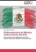 El Bicentenario de México visto a través del arte