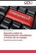 Apuntes sobre la interpretación simultánea a través de su equipo