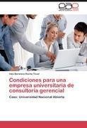 Condiciones para una empresa universitaria de consultoría gerencial