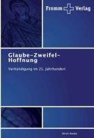 Glaube-Zweifel-Hoffnung