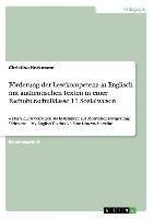 Förderung der Lesekompetenz in Englisch mit authentischen Texten in einer Fachoberschulklasse 11 Sozialwesen