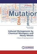 Induced Mutagenesis by Chemical Mutagens and Heavy Metals