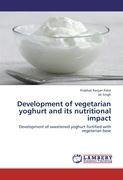 Development of vegetarian yoghurt and its nutritional impact