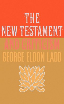 New Testament and Criticism