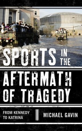 Sports in the Aftermath of Tragedy