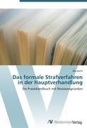 Das formale Strafverfahren in der Hauptverhandlung