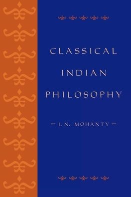 Classical Indian Philosophy