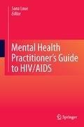 Mental Health Practitioner's Guide to HIV/AIDS