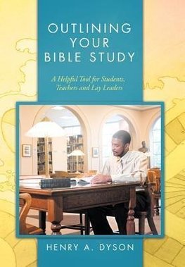 OUTLINING YOUR BIBLE STUDY