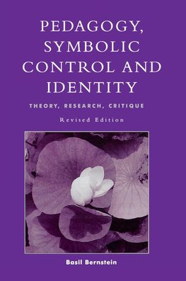 Pedagogy, Symbolic Control, and Identity (Revised)