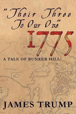 ''Their Three to Our One'' 1775