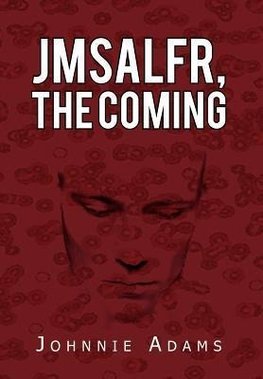 Jmsalfr, the Coming