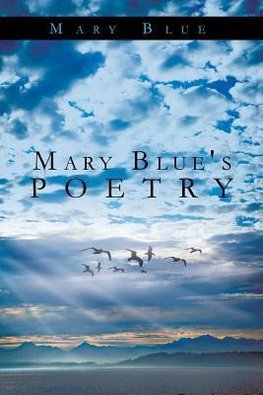 Mary Blue's Poetry